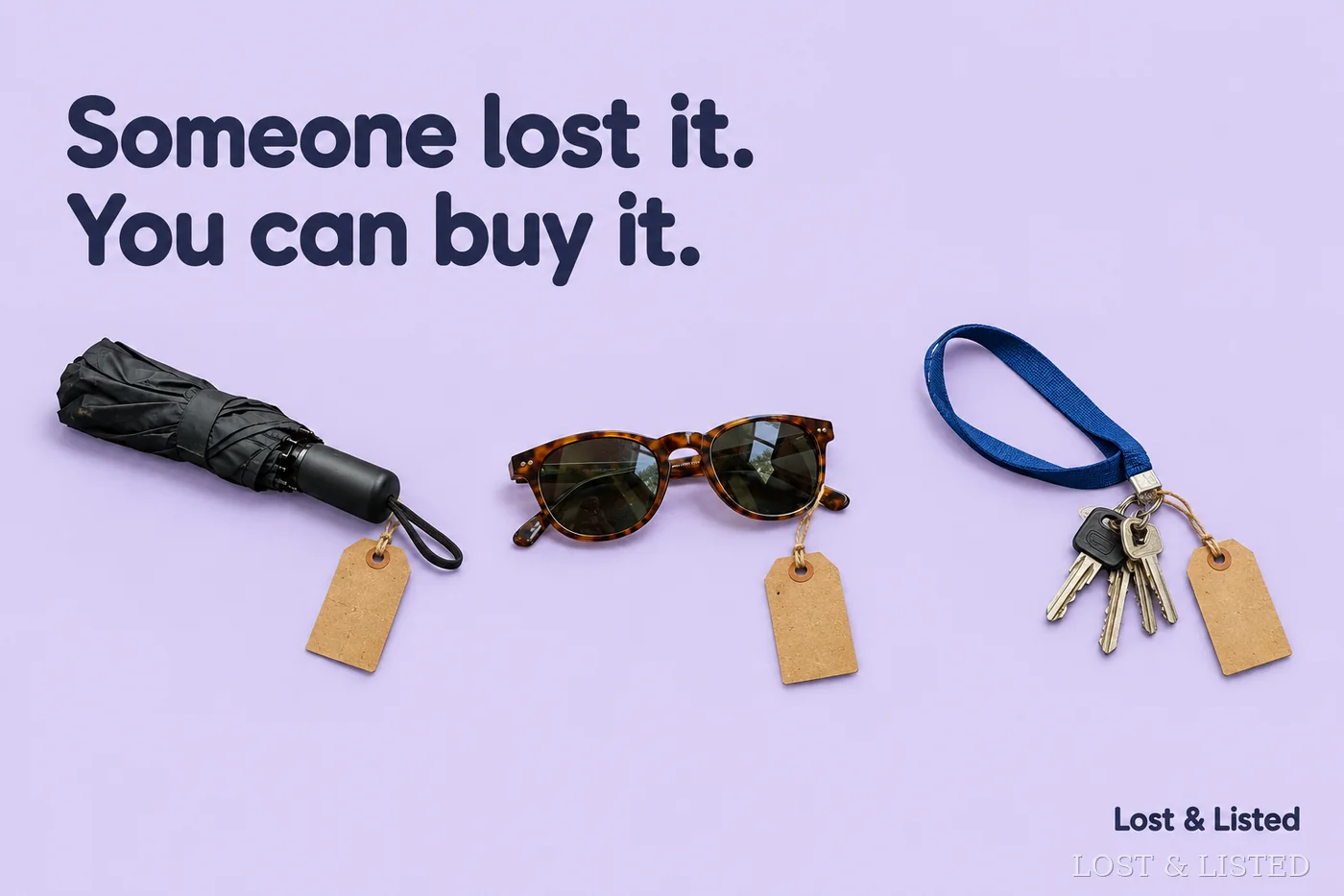 Landscape poster: an umbrella, sunglasses, and keys in a row under the headline Someone lost it. You can buy it.